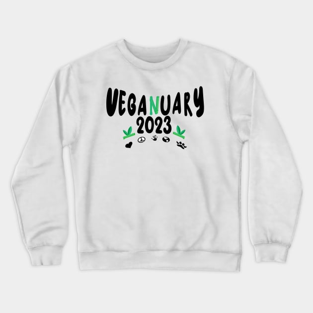 Veganuary 2023 Vegan Challenge Veganism Crewneck Sweatshirt by TOMOBIRI